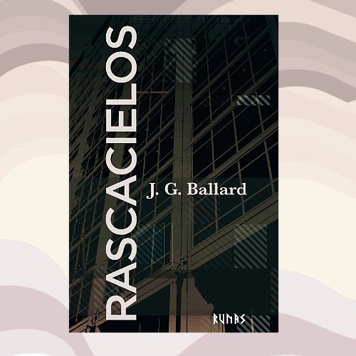 Libro Rascacielos de J. G. Ballard