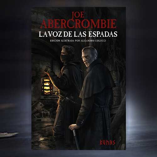 Portada del libro La voz de las espadas, del autor Joe Abercrombie, colección Runas