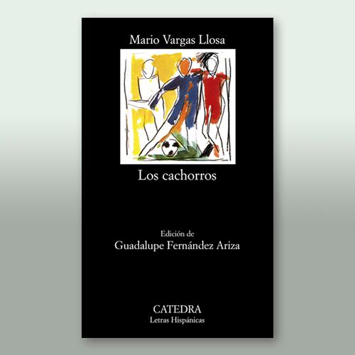 Libro Los cachorros de Mario Vargas Llosa