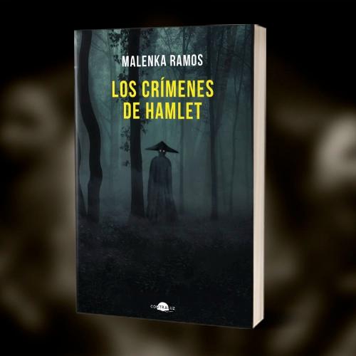 Portada del libro Los crímenes de Hamlet de Malenka Ramos.