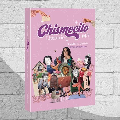 Portada del libro Chismecito literario vol. 2 de Magali T. Ortega.