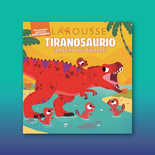 Libro para niños Tiranosaurio Rex ¡enseña los dientes!