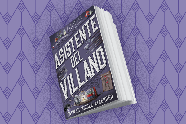 Portada del libro Asistente del villano de Hannah Nicole Maehrer