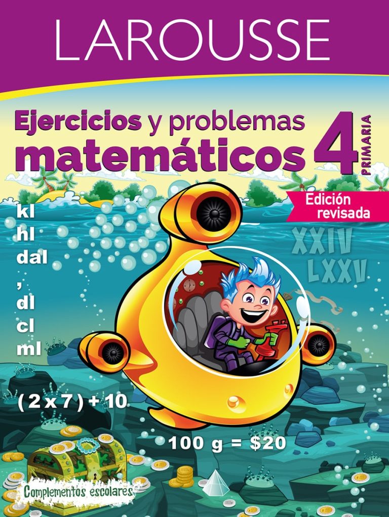 Ejercicios y problemas matemáticos 4 Primaria | Ediciones Larousse