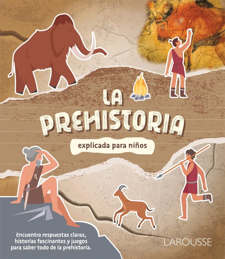 La prehistoria explicada para niños
