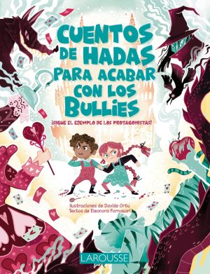 cuentos de hadas para acabar con los bullies