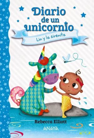 diario de un unicornio 5. lin y la sirenita