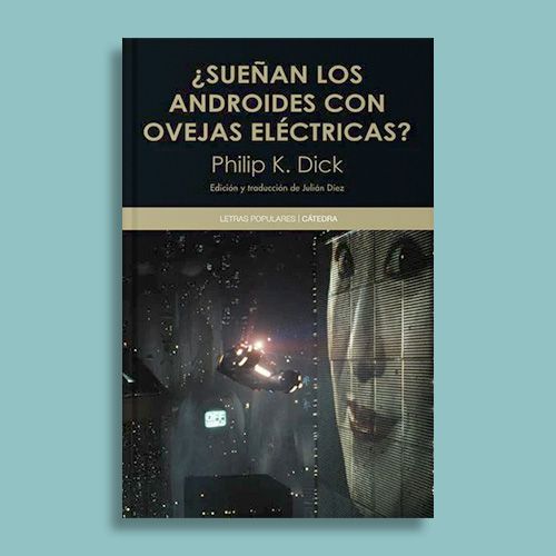 Portada del libro ¿Sueñan los androides con ovejas eléctricas?