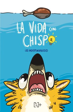 la vida con chispa 9786075749617
