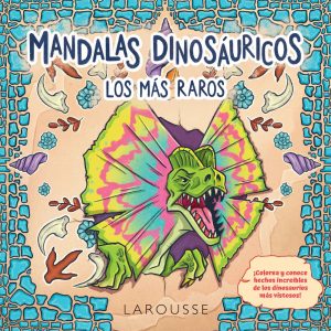 Mandalas dinosáuricos. Los más raros