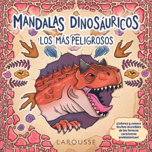 Mandalas dinosáuricos. Los más peligrosos