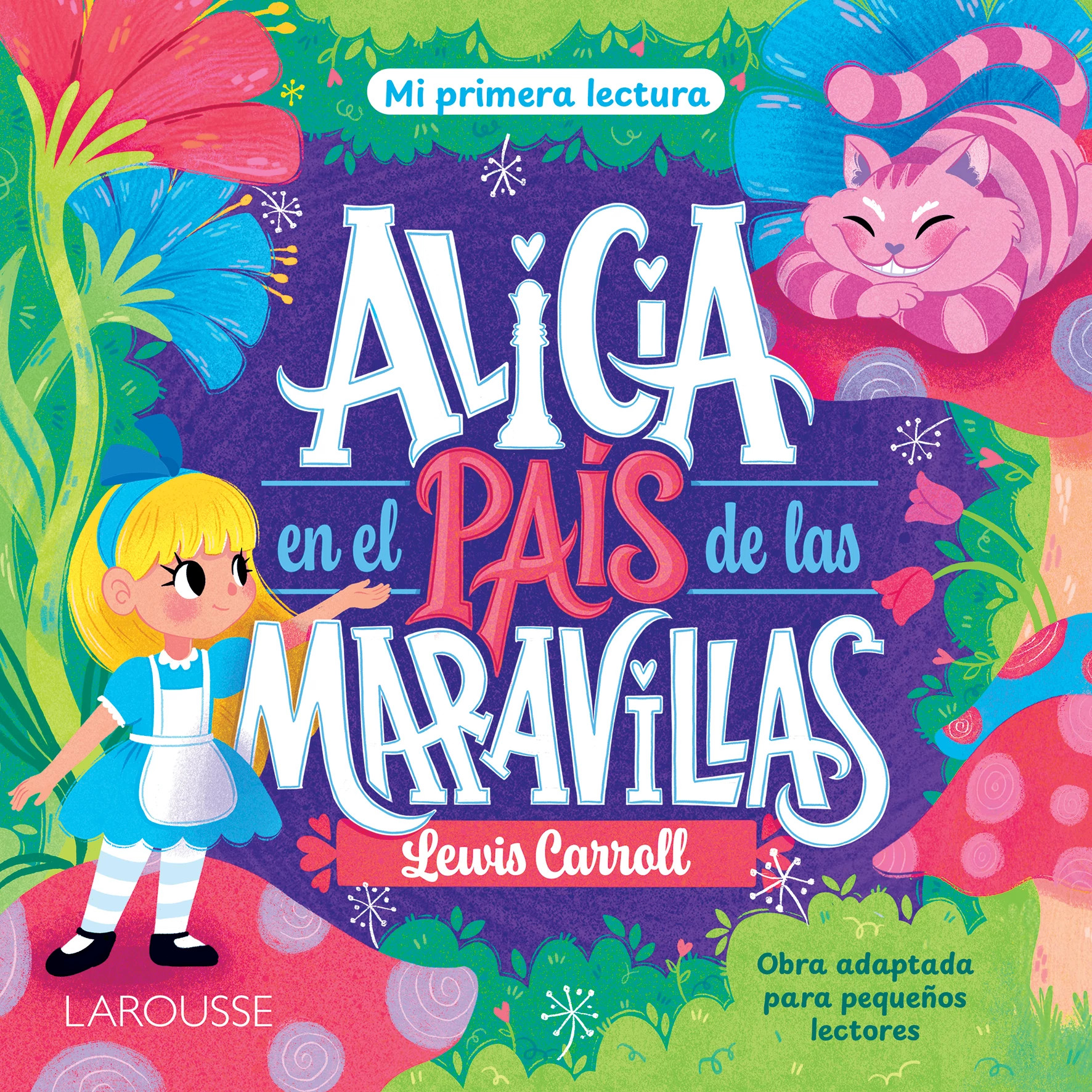 MI primera lectura / Alicia en el país de las maravillas 9786072138087
