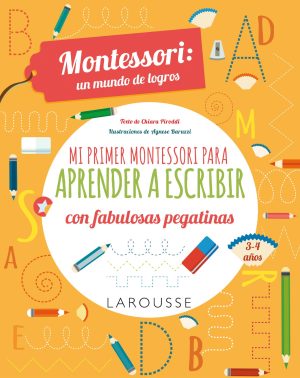 Mi primer Montessori para aprender a escribir 9786072138179