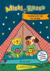 Michi y Rocco. Campamento bajo las estrellas